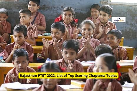 Rajasthan PTET 2022: List of Top Scoring Chapters/ Topics