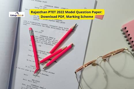 Rajasthan PTET 2022 Model Question Paper: Download PDF, Marking Scheme