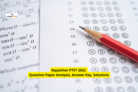 Rajasthan PTET 2022 Question Paper Analysis, Answer Key, Solutions