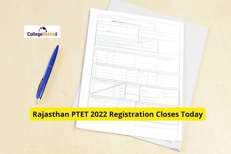 Rajasthan PTET 2022 Registration Closes Today
