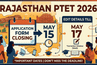 Rajasthan PTET 2026 Application Form Closing on May 15: Edit details till May 17