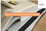 Ranchi University's Review & Verdict by CollegeDekho