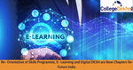 Re- Orientation of Skills Programme, E- Learning and Digital DESH are New Chapters for Future India