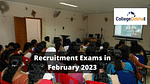 Recruitment Exams in February 2023