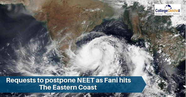 NEET to be Postponed due to Cyclone Fani