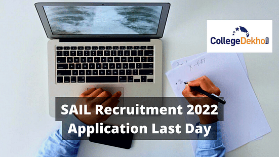 SAIL Recruitment 2022 Application Last Day: Apply Now on Official Website