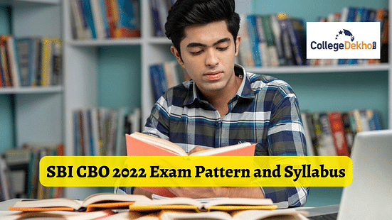 SBI CBO 2022 Exam Pattern and Syllabus