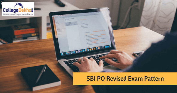 SBI Revises Exam Pattern of SBI PO Recruitment Exam