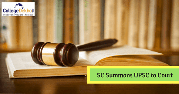 SC asks UPSC to be Present in Court Regarding Complains in Civil Services Prelims