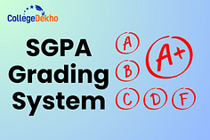 SGPA Grading System: How to Calculate, Convert SGPA into CGPA/Percentage