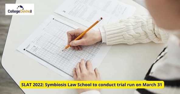 SLAT 2022: Symbiosis Law School to conduct trial run on March 31