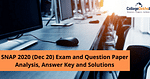 SNAP 2020 (Dec 20) Exam and Question Paper Analysis (Out), Answer Key and Solutions