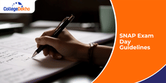 SNAP 2025 Exam Day Guidelines: Documents to Carry, Instructions, Things to Avoid