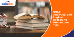SNAP 2025 Analytical and Logical Reasoning Preparation Tips