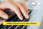 SRMJEEE 2022 mock test link for phase 2 released; Know details here