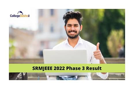 SRMJEEE 2022 Phase 3 Result