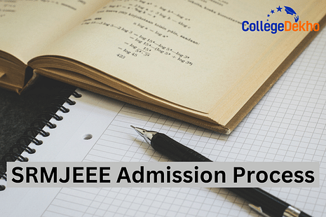 SRMJEEE Admission Process 2024