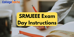 SRMJEEE exam day instructions