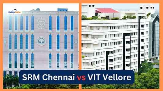 SRM University vs VIT Vellore