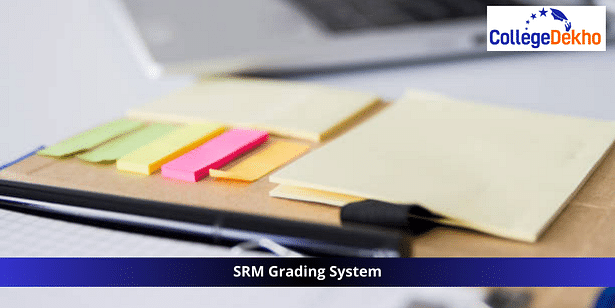 SRM Grading System: Evaluation Ratio & Grade Points | CollegeDekho