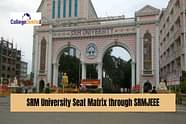 SRM University Seat Matrix through SRMJEEE 2024