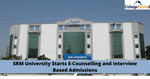 SRM University admission 2020