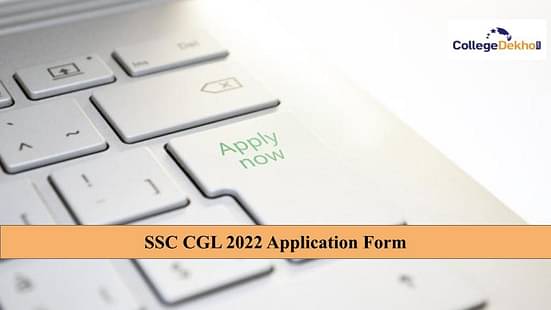 SSC CGL 2022 Application Form