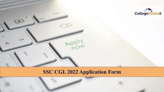 SSC CGL 2022 Application Form