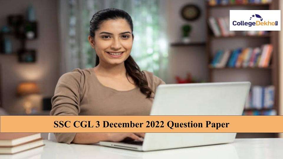 SSC CGL Question Paper PDF 3 December 2022 (Available): Shift 1, 2, 3 ...