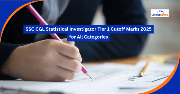 SSC CGL Statistical Investigator Tier 1 Cutoff Marks 2025