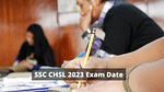 SSC CHSL 2023 Exam Date