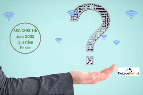 SSC CHSL 7th June 2022 Question Paper: Download Memory-Based Questions
