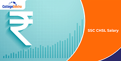 SSC CHSL Salary 2024: Check Notification, Post Wise Salary Details, Job Roles