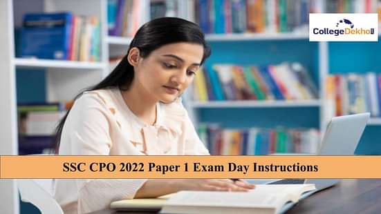 SSC CPO 2022 Paper 1 Exam Day Instructions