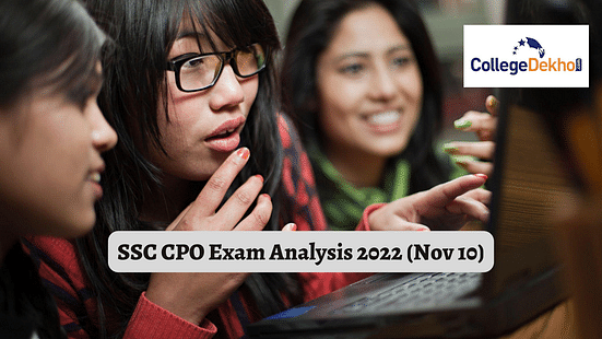 SSC CPO Exam Analysis 2022 (Nov 10)