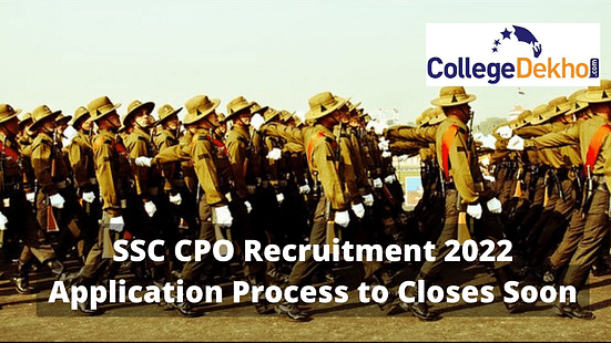 SSC CPO Recruitment 2022 Application Process