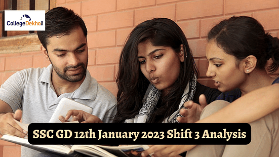 SSC GD 12th January 2023 Shift 3 Analysis
