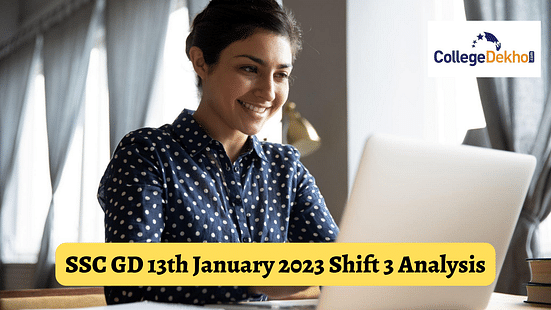 SSC GD 13th January 2023 Shift 3 Analysis