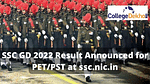 SSC GD 2021 Result Announced for PETPST at ssc.nic.in