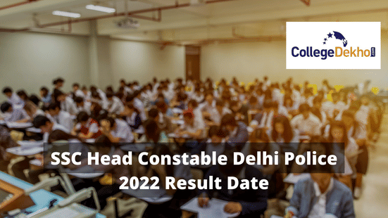 SSC Head Constable Delhi Police 2022 Result Date