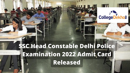 SSC Head Constable Delhi Police Examination 2022 Admit Card Released