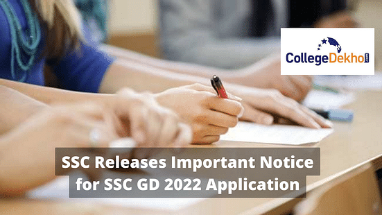 SSC Releases Important Notice for SSC GD 2022 Application