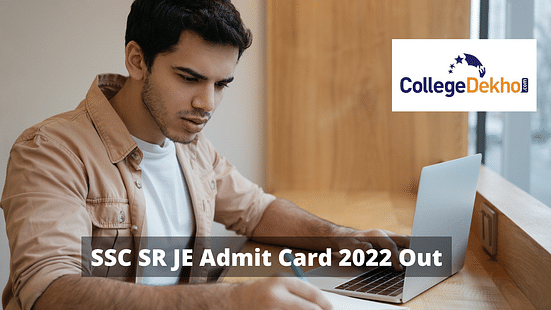 SSC SR JE Admit Card 2022 Out