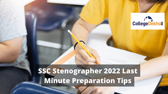 SSC Stenographer 2022 Last Minute Preparation Tips