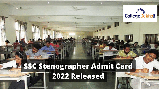 SSC Stenographer Admit Card 2022