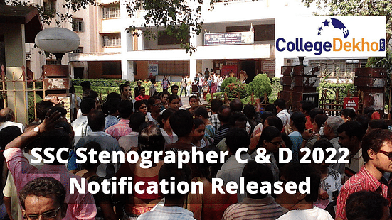 SSC Stenographer C & D 2022 Notification Released