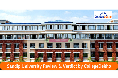 Sandip University’s Review & Verdict by CollegeDekho