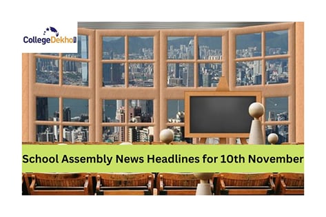 School Assembly News Headlines for Tomorrow (10 November 2022): Top ...
