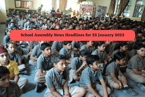 School Assembly News Headlines for 25 January 2023