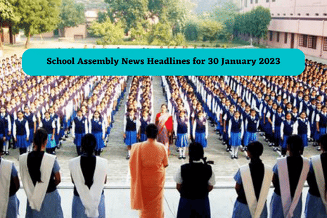 School Assembly News Headlines for 30 January 2023